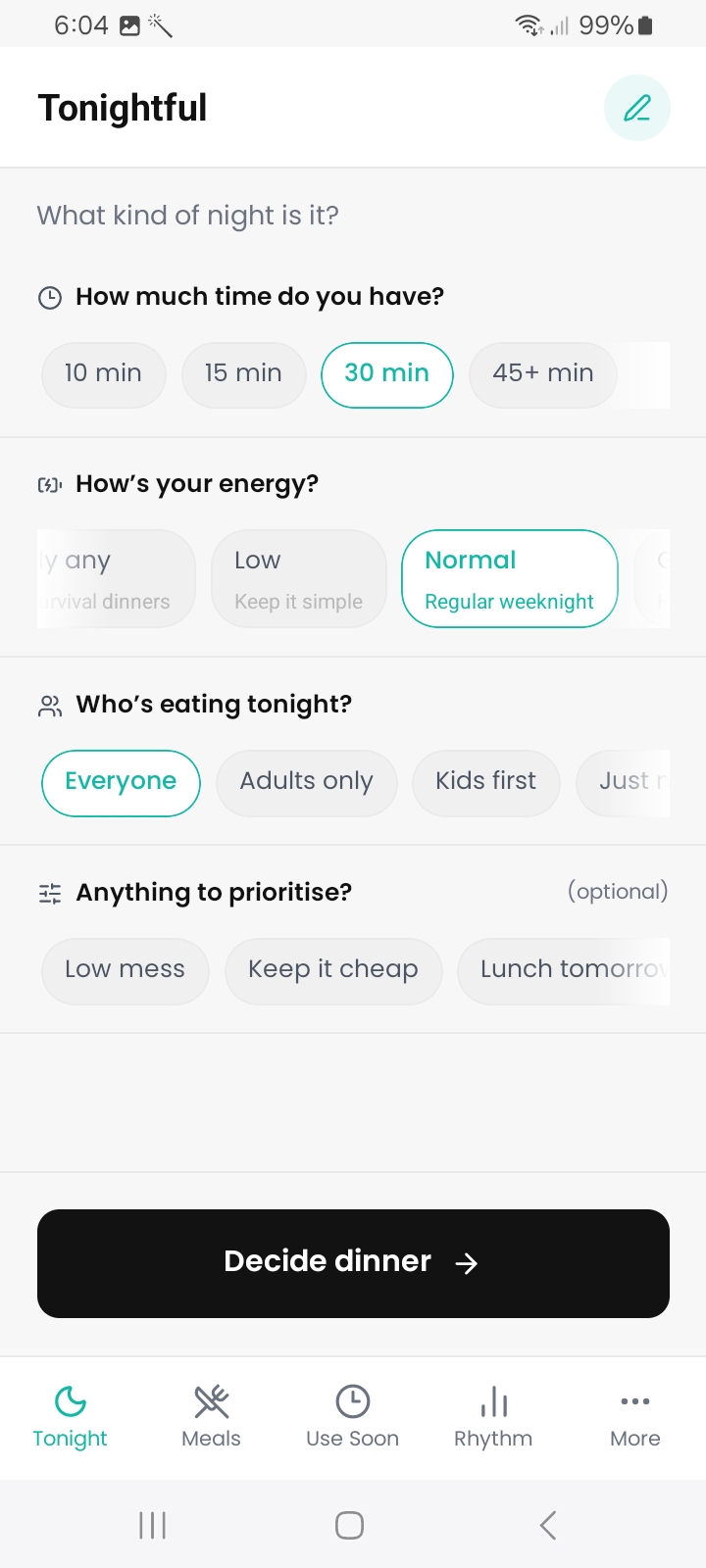 Tell Tonightful about tonight - time, energy, who's eating